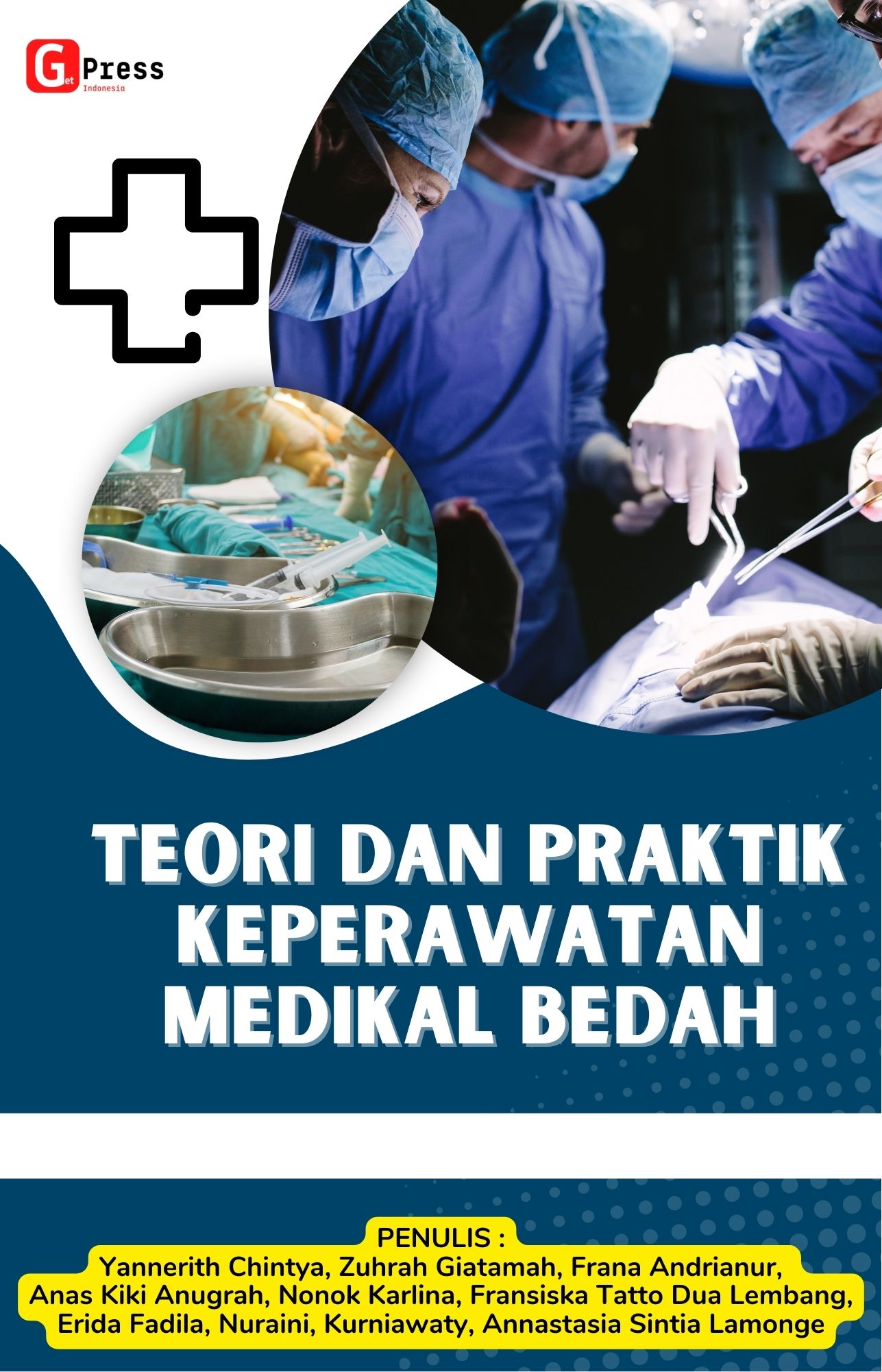 TEORI DAN PRAKTIK KEPERAWATAN  MEDIKAL BEDAH